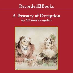 A Treasury of Deception, Michael Farquhar