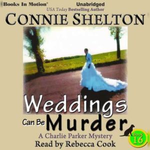 Weddings Can Be Murder, Connie Shelton