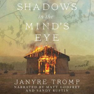 Shadows in the Minds Eye, Janyre Tromp