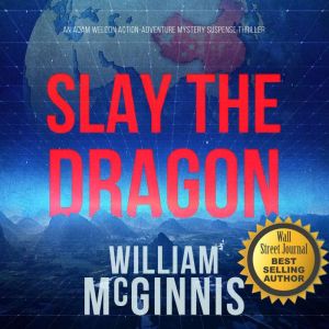 Slay the Dragon, William McGinnis