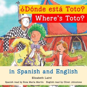 Wheres Toto?Donde esta Toto?, Elizabeth Laird