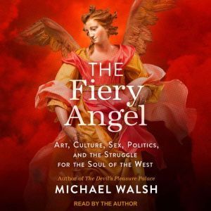 The Fiery Angel, Michael Walsh