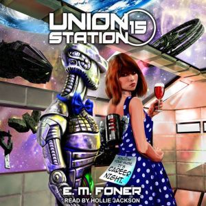 Career Night on Union Station, E.M. Foner