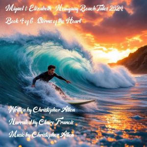 Miguel & Elizabeth - Newquay Beach Tales 2024: ook 4 of 6 - Storms of the Heart