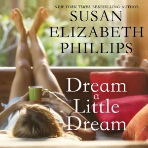 Dream a Little Dream, Susan Elizabeth Phillips