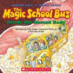 The Magic School Bus Inside the Human..., Joanna Cole