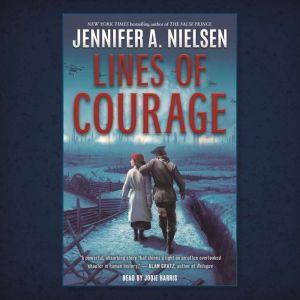 Lines of Courage, Jennifer A. Nielsen