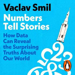 Numbers Tell Stories, Vaclav Smil