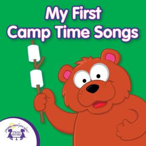My First Camp Time Songs, Kim Mitzo Thompson