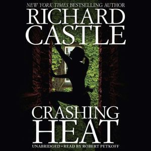 Crashing Heat, Richard Castle
