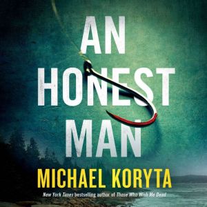 An Honest Man, Michael Koryta
