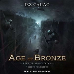 Age of Bronze, Jez Cajiao