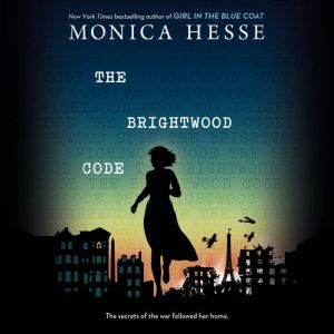 The Brightwood Code, Monica Hesse