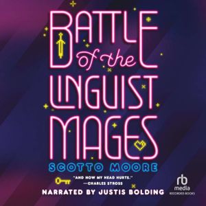 Battle of the Linguist Mages, Scotto Moore