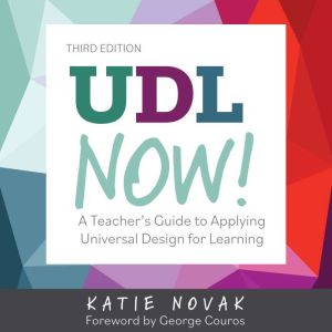 UDL Now!, Katie Novak