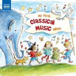 My First Classical Music Album, Naxos