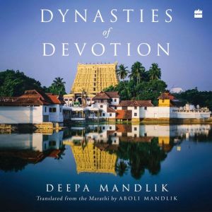 Dynasties Of Devotion: The Secrets of 7 Iconic Hindu Temples