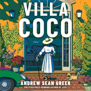 Villa Coco, Andrew Sean Greer