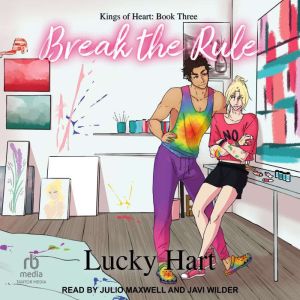 Break the Rule, Lucky Hart