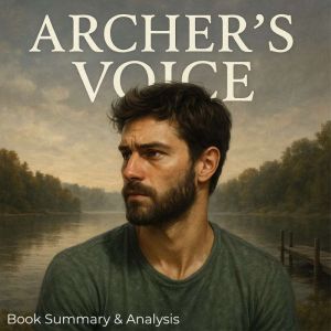 Archer's Voice: Book Summary & Analysis