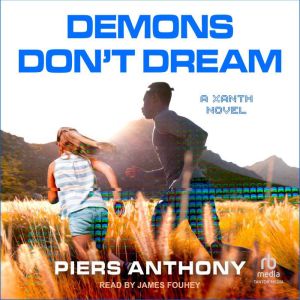 Demons Dont Dream, Piers Anthony