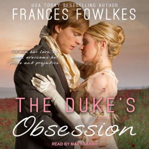 The Dukes Obsession, Frances Fowlkes
