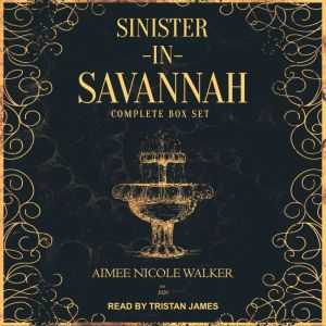 Sinister in Savannah, Aimee Nicole Walker