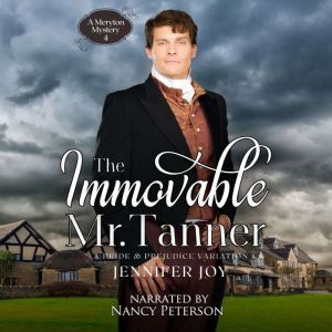 The Immovable Mr. Tanner, Jennifer Joy