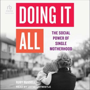Doing It All, Ruby Russell