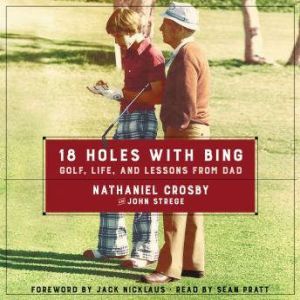 18 Holes with Bing, Nathaniel Crosby
