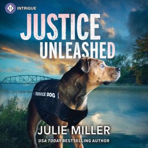 Justice Unleashed, Julie Miller