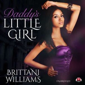 Daddy's Little Girl, Brittani Williams