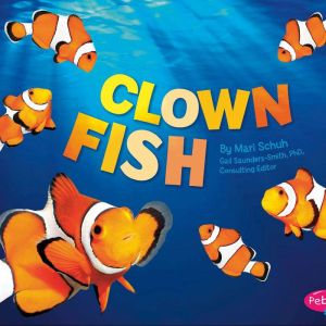 Clown Fish, Mari Schuh