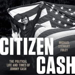 Citizen Cash, Michael Stewart Foley