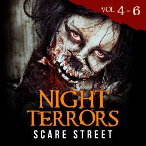 Night Terrors Volumes 46, Scare Street