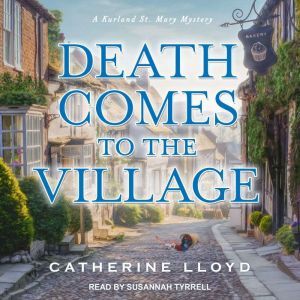 Death Comes to the Village, Catherine Lloyd