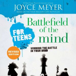 Battlefield of the Mind for Teens, Joyce Meyer