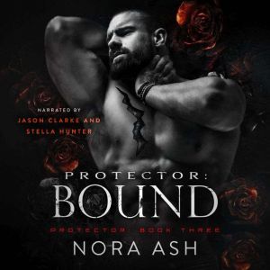 Protector Bound, Nora Ash