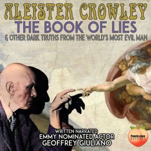 Aleister Crowley The Book Of Lies, Geoffrey Giuliano