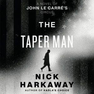 The Taper Man, Nick Harkaway