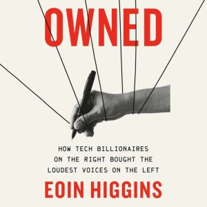 Owned, Eoin Higgins