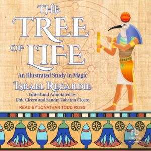 The Tree of Life: An Illustrated Study in Magic