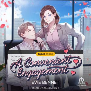 A Convenient Engagement, Evie Bennet
