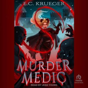 Murder Medic 1: A Demonic Healer LitRPG