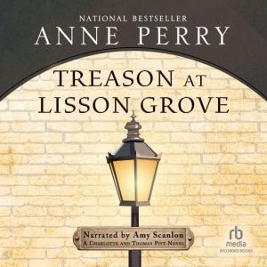Treason at Lisson Grove, Anne Perry