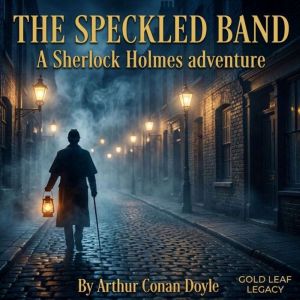 The Speckled Band, Arthur Conan Doyle