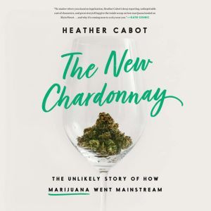 The New Chardonnay, Heather Cabot