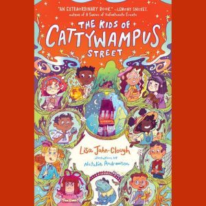 The Kids of Cattywampus Street, Lisa JahnClough