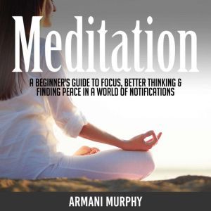 Meditation, Armani Murphy