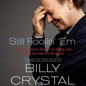 Still Foolin Em, Billy Crystal